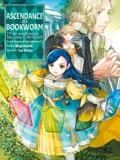 Title details for Ascendance of a Bookworm, Part 5, Volume 5 by Miya Kazuki - Available